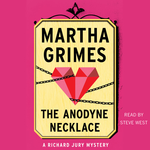 Anodyne Necklace Audio Clip by Martha Grimes