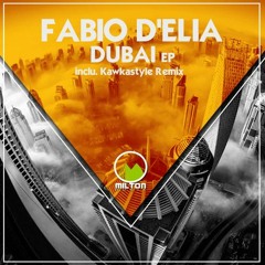 Fabio D Elia - Dubai (Kawkastyle Remix)  [FOR FREE DOWNLOAD]