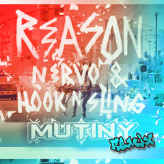 NERVO & Hook n Sling - Reason (Mutiny Remix) FREE DOWNLOAD