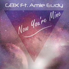 Grafik Bionix Ft. Amie Eudy - Now You're Mine