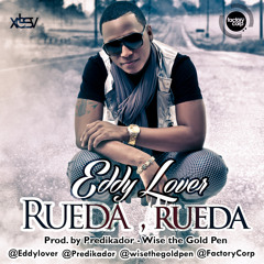 Rueda rueda (disco)- Eddy Lover