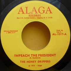 The Honeydrippers - Impeach the President (Mr Stone Re-Rub) FREE WAV DL CLICK BUY