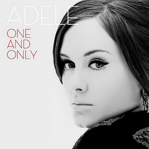 Stream Adele - One and Only by siskasirius | Listen online for free on  SoundCloud