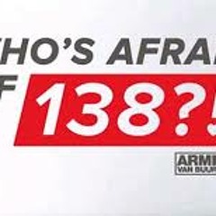 Armin van Buuren - Who's Afraid of 138! ( Photographer Remix )