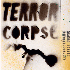 Kottbusserdamm Terror Corpse - Commentary-core