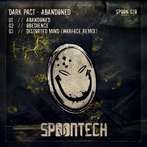 [Spoon028] Dark Pact - Distorted Mind (Warface Remix)