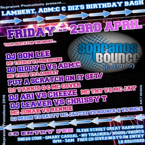 DJ Siddy B & Adm:C - MC Viper & Lambert (SOPRANOS 23rd April 2010)