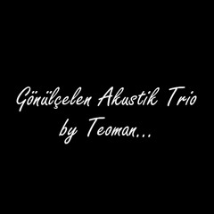 Teoman - Gönülçelen (Akustik Trio)