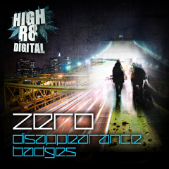 ZERO - DISAPPEARANCE - HIGHR8DIGI017 - OUT NOW !!!!