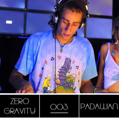 Zero Gravity #003 - Padawan