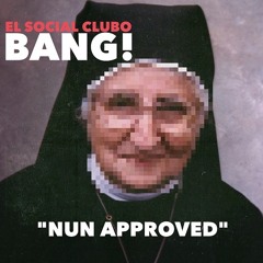 Social Club - Bang!