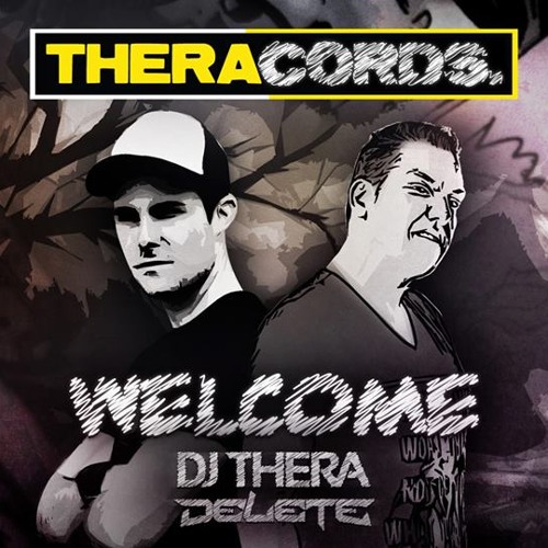 DJ Thera & Delete - Welcome (THER-099)