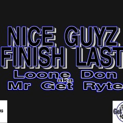 Nice Guyz Finish Last