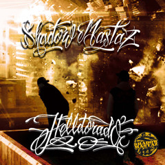 Shadow Mastaz - "H.A.D"