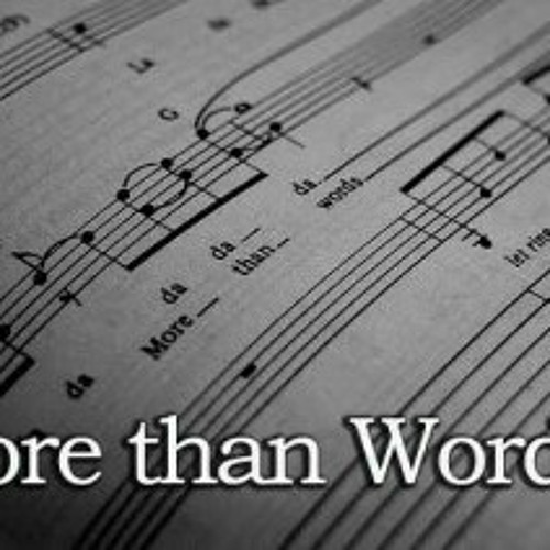 More than words little. More than Words обложки. More than плетëнка. More than Words KOLEKA тест и слушать. More than flitr!.