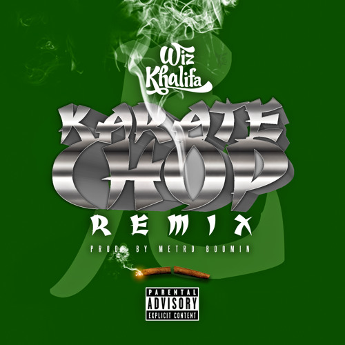 Listen to Wiz Khalifa- Karate Chop Remix [Prod. By Metro Boomin] by Metro  Boomin in Wiz playlist online for free on SoundCloud