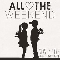 Kids in Love (Original by Mayday Parade)