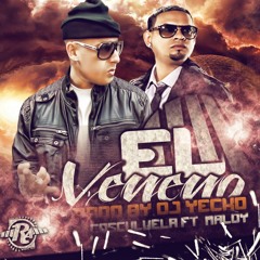 Cosculluela Ft. Maldy - El Veneno ( Prod. By Yecko )