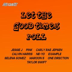 Let the Good Times Roll (Mashup)