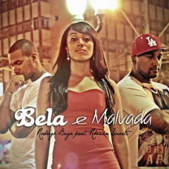 Rodrigo Buga - Bela e Malvada (Poetic Justice) Part. Rhenan Duarte