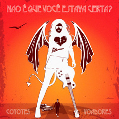 Não é que Você Estava Certa?