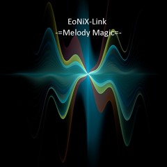 EoNiX-Link - Melody Magic