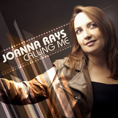 Joanna Rays - Calling Me (Original Radio Mix)