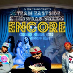 Encore Feat. Team Eastside and Icewear Vezzo