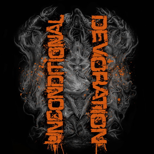 Unconditional Devoration (Promo'2013)