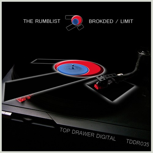 The Rumblist - Brokded -Top Drawer Digital - TDDR035