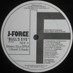 J - Force - Bulls Eye