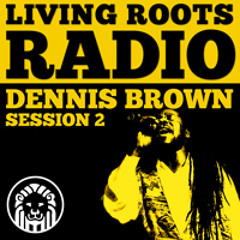 LRR-Dennis Brown Session 2