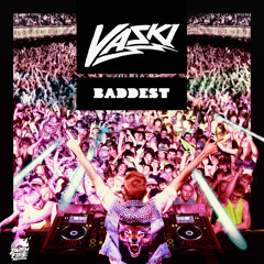 Vaski feat. Betty Borderline - Baddest (Optix Remix) Beatport Remix Comp Entry