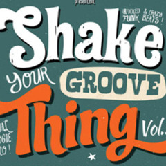 Shake Your Groove Things - Waxist Promo Mix - FREE DOWNLOAD