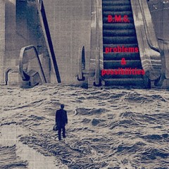 "Problems & Possibilities" B.M.G. featuring Lady Dae