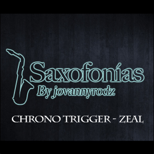 Saxofonias - Chrono Trigger Zeal