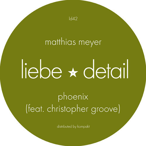 LIEBE042 B1: Matthias Meyer - Phoenix Feat. Christopher Groove