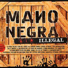 Les Hurlements d'Léo - Love & Hate - Mano Negra Illegal