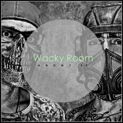 2 Wacky Room - Take me