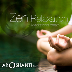 Zen Relaxation - Meditation's Breath