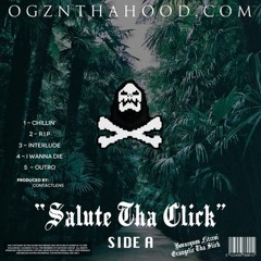 Ogz N Tha Hood - Salute Tha Click - 02 R.I.P