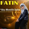Fatin Sidqia Lubis-Aku Memilih Setia
