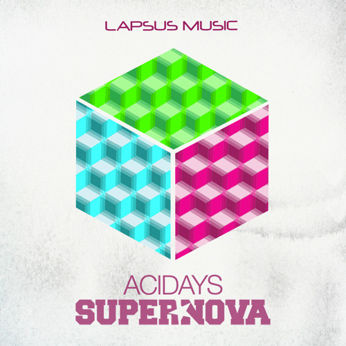 Supernova Acidays (Original Mix)preview