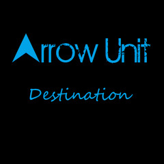 Arrow Unit - Destination