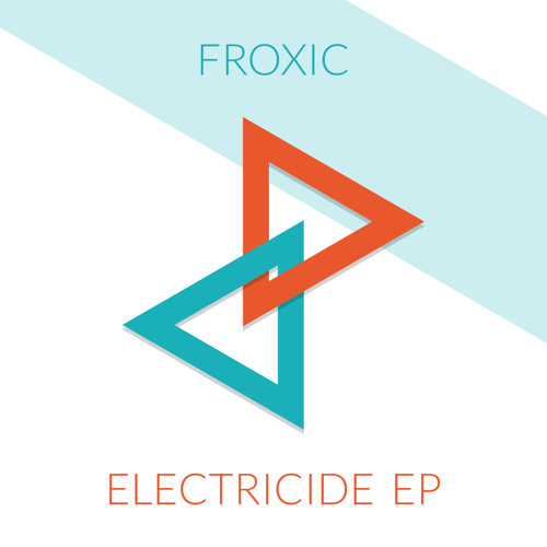 froxic electricide ep froxic electricide ep