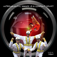 Intergalactic Dance is a Contact Sport (Daft Punk x Beastie Boys)