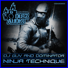 Guv & Dominator - Ninja Technique VIP