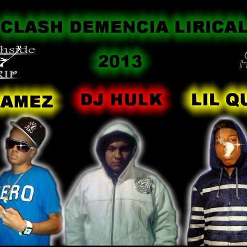 Dj hulk clash gamez vs lil quil 2013