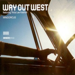 Sven Tasnadi & Way Out West - Thank You Mindcircus (Giu Pacheco Mashup)