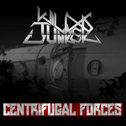 WILIX JUNKER - CENTRIFUGAL FORCES [FREE DOWNLOAD]